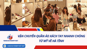 Vận chuyển quần áo xách tay nhanh chóng từ Mỹ về Hà Tĩnh