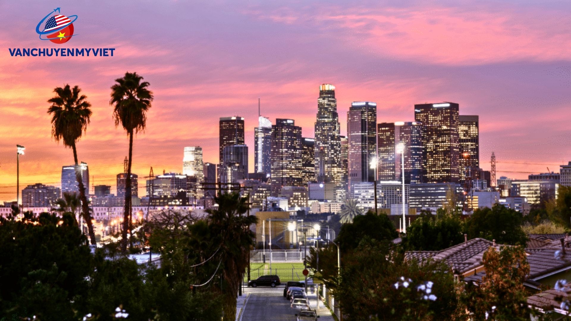 Chuyển phát nhanh hàng hóa từ Los Angeles về Việt Nam an toàn, giá rẻ, nhanh chóng