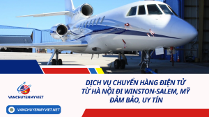 Dịch vụ chuyển hàng điện tử từ Hà Nội đi Winston-Salem, Mỹ đảm bảo, uy tín
