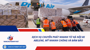 Dịch vụ chuyển phát nhanh từ Hà Nội đi Abilene, Mỹ nhanh chóng và đảm bảo