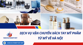 Dịch vụ vận chuyển xách tay mỹ phẩm Mỹ về Hà Nội