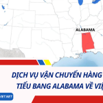 Dịch vụ vận chuyển hàng hóa từ tiểu bang Alabama về Việt Nam