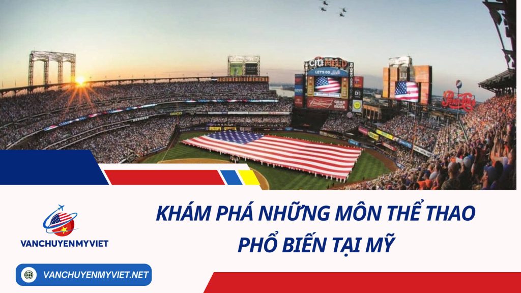 Khám Phá Những Môn Thể Thao Phổ Biến Tại Mỹ