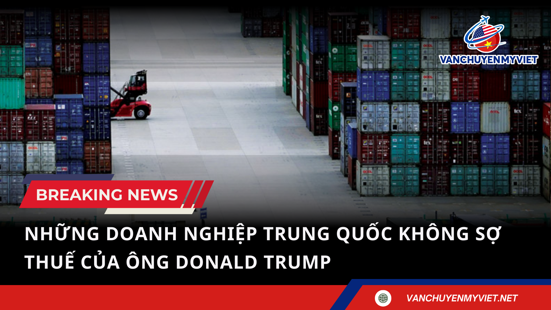 Doanh Nghiệp Trung Quốc Lạc Quan Trước Thuế Nhập Khẩu Của Mỹ: Chưa Có Dấu Hiệu Lo Ngại