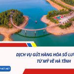 DỊCH VỤ GỬI HÀNG HÓA SỐ LƯỢNG LỚN TỪ MỸ VỀ HÀ TĨNH SỐ 1