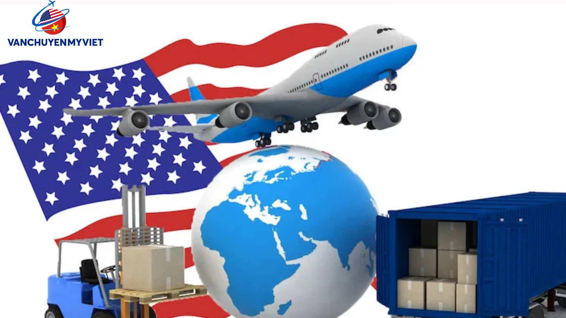 Gửi Hàng Từ Mỹ Về Việt Nam: Tin Tức và Kiến Thức Mới Nhất 2025