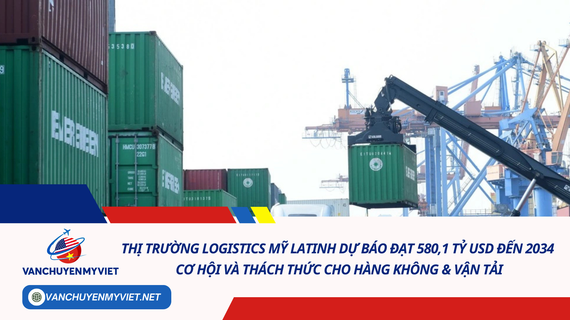 Thị Trường Logistics Mỹ Latinh 2026–2034 | Cơ Hội Vận Tải Hàng Không