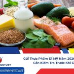 Gửi thực phẩm đi Mỹ năm 2026