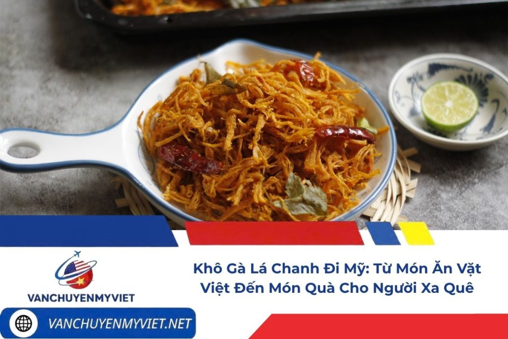Khô gà lá chanh đóng gói gửi đi Mỹ